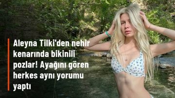 Aleyna Tilki’nin bikinili pozlarındaki ayak detayı, cesur paylaşımının önüne geçti